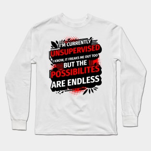 The Possibilities Are Endless Long Sleeve T-Shirt